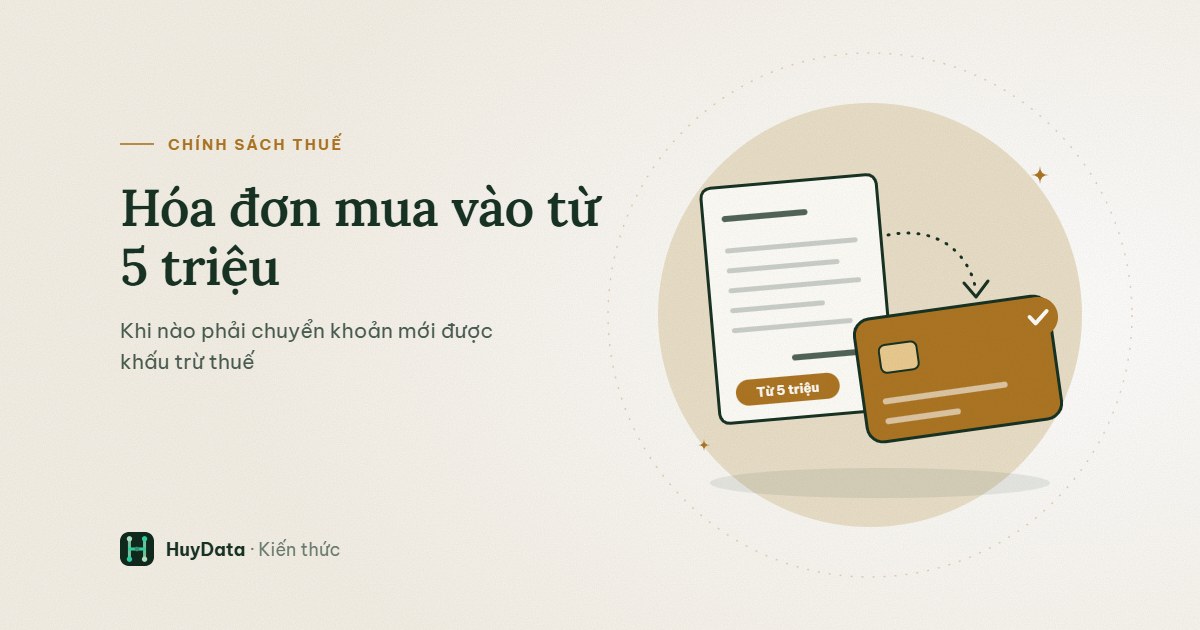 Danh sách hóa đơn mua vào từ 5 triệu cần chứng từ thanh toán không dùng tiền mặt (dữ liệu mẫu)